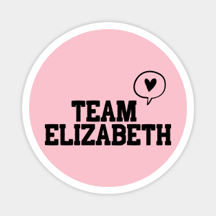 Team Elizabeth - When Calls the Heart Magnet